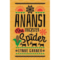 Anansi The Trickster Spider