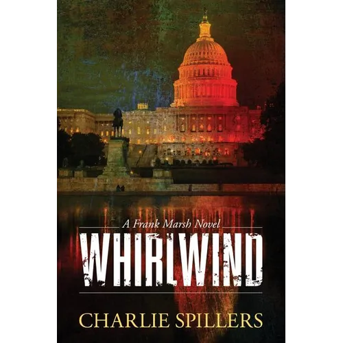 Whirlwind: A Frank Marsh Novel