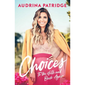 Choices: To the Hills and Back Again