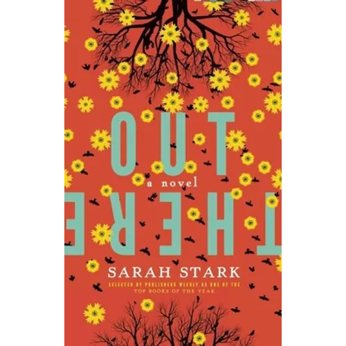 Out There: A Novel