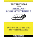 Test Prep Book for TABE 13 and 14 Reading Test Level D
