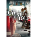 When I'm With You