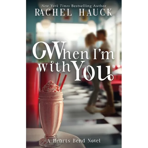 When I'm With You