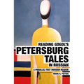 Reading Gogol's Petersburg Tales in Russian: A Parallel-Text Russian Reader