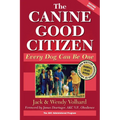 The Canine Good Citizen: Every Dog Can Be One