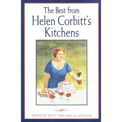 The Best from Helen Corbitt's Kitchens