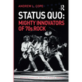 Status Quo: Mighty Innovators of 70s Rock