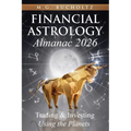 Financial Astrology Almanac 2026: Trading and Investing Using the Planets