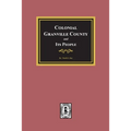 Colonial Granville County, North Carolina and its People.