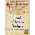 Land of Many Bridges: My Father's Story