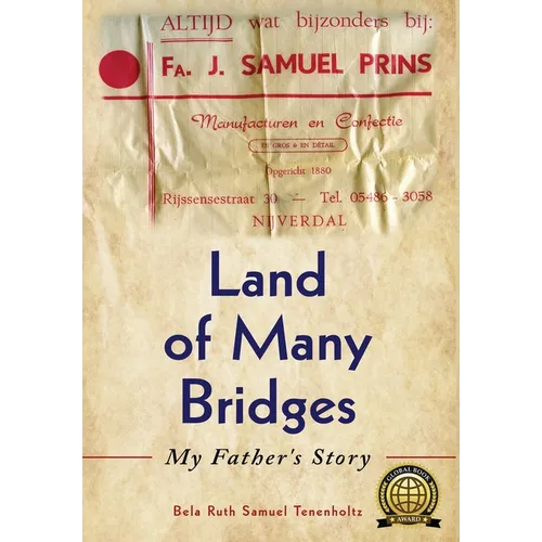 Land of Many Bridges: My Father's Story