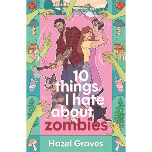 10 Things I Hate about Zombies