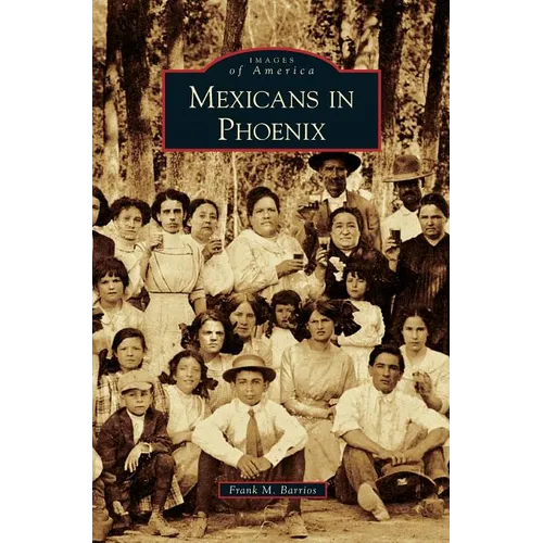 Mexicans in Phoenix