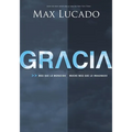 La Gracia: Mas Que Lo Merecido, Mucho Mas Que Lo Imaginado = Grace = Grace = Grace
