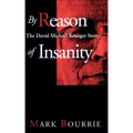 By Reason of Insanity: The David Michael Krueger Story