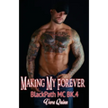 Making My Forever