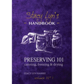 Preserving 101: Canning, Freezing & Drying