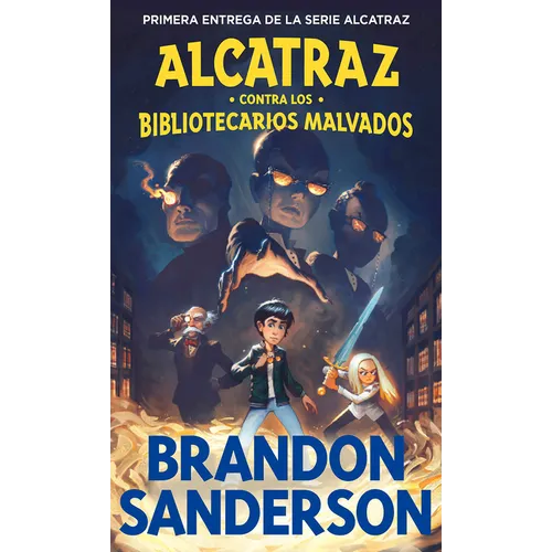 Alcatraz Contra Los Bibliotecarios Malvados / Alcatraz vs. the Evil Librarians