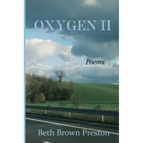 Oxygen II: Poems