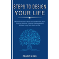 Steps to Design Your Life