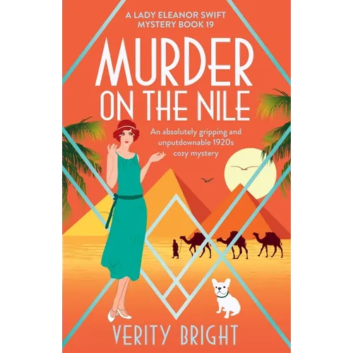 Murder on the Nile: An absolutely gripping and unputdownable 1920s cozy mystery