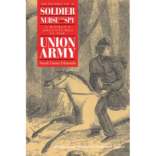 Memoirs of a Soldier, Nurse, and Spy