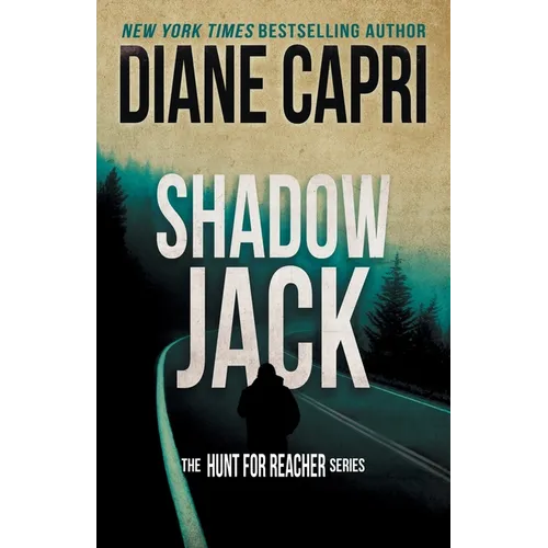 Shadow Jack: The Hunt for Jack Reacher Series