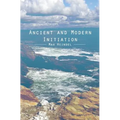 Ancient and Modern Initiation