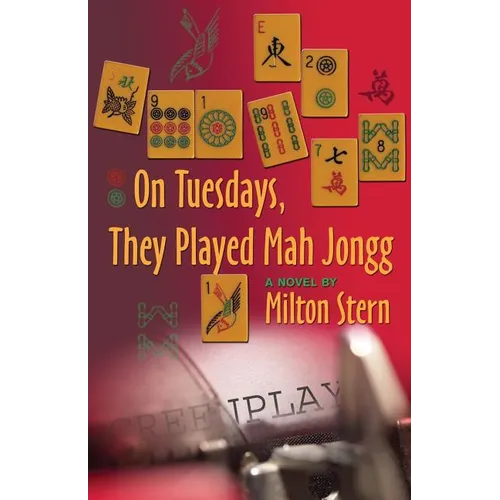 On Tuesdays, They Played Mah Jongg