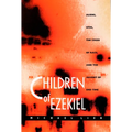 Children of Ezekiel: Aliens, Ufos, the Crisis of Race, and the Advent of End Time