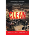 "Clean" Energy Exploitations: Helping Citizens Understand the Environmental and Humanity Abuses That Support "Clean" Energy