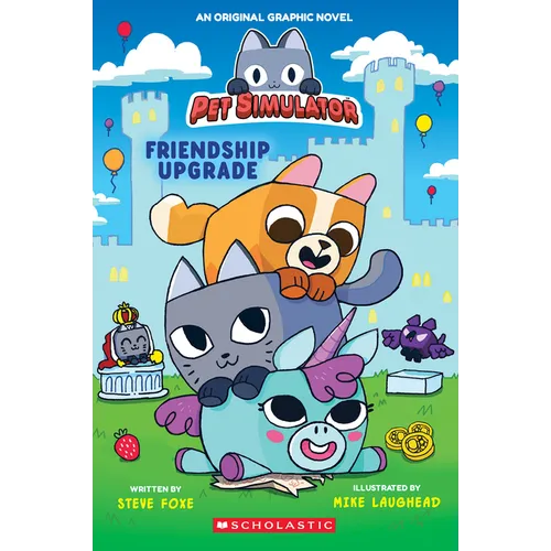 Friendship Upgrade! (Pet Simulator Original Graphic Novel)