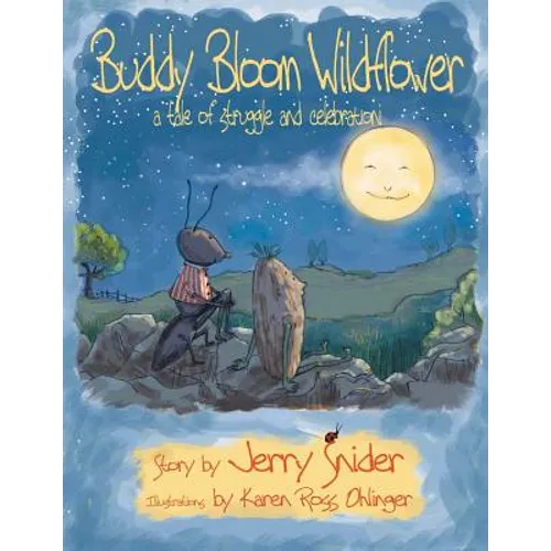 Buddy Bloom Wildflower: A Tale of Struggle and Celebration