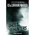 Ghost Hunters: True Stories from the World's Most Famous Demonologists