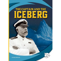 The Captain and the Iceberg
