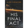 His Final Act
