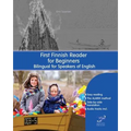 First Finnish Reader for Beginners: Bilingual for Speakers of English