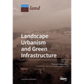 Landscape Urbanism and Green Infrastructure