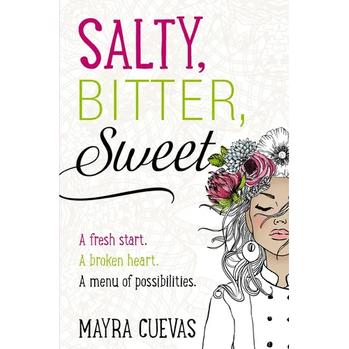 Salty, Bitter, Sweet