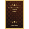 Your Future In Public Relations (1961)