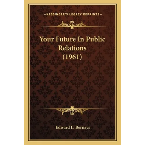 Your Future In Public Relations (1961)