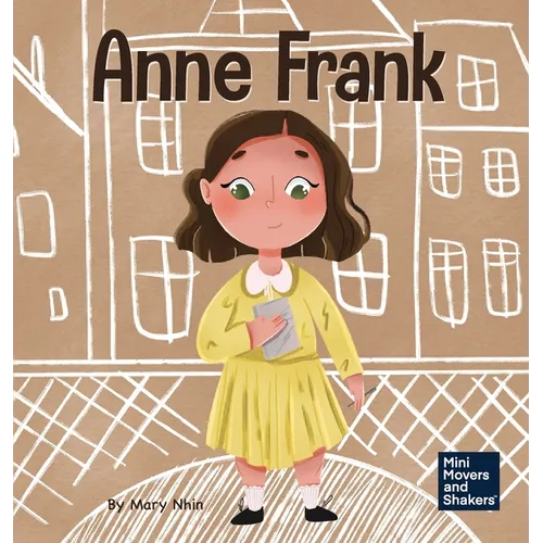 Anne Frank: A Kid's Book About Hope