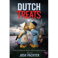 Dutch Treats: Crime Fiction from Dutch and Flemish Authors