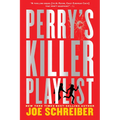 Perry's Killer Playlist