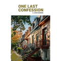 One Last Confession