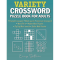 Variety Crossword Puzzle Book for Adults: 105 Easy to Medium Puzzles