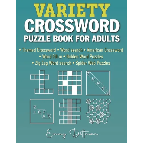 Variety Crossword Puzzle Book for Adults: 105 Easy to Medium Puzzles