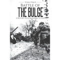 Battle of the Bulge - World War II: A History From Beginning to End