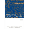 Notes from the Divided Country: Poems