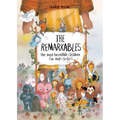 The Remarkables: The Most Incredible Children I've Met -- So Far!